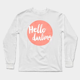 Hello Darling Coral Long Sleeve T-Shirt